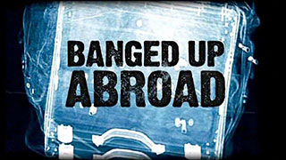 Banged Up Abroad