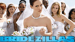 Bridezillas